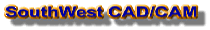 SouthWest CAD/CAM - design, CAD/CAM services
